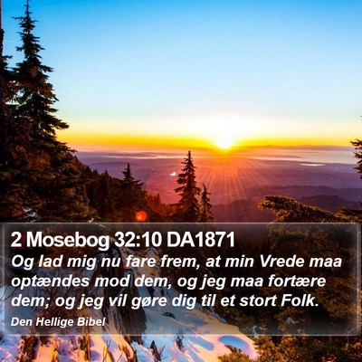 2 Mosebog 32:10 DA1871 Bible Verse Image