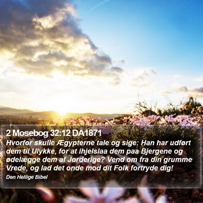 2 Mosebog 32:12 DA1871 Bible Verse Image