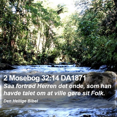 2 Mosebog 32:14 DA1871 Bible Verse Image