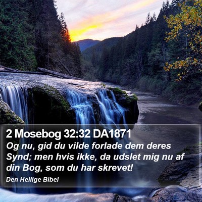 2 Mosebog 32:32 DA1871 Bible Verse Image