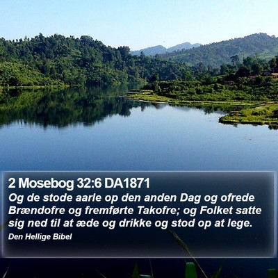 2 Mosebog 32:6 DA1871 Bible Verse Image