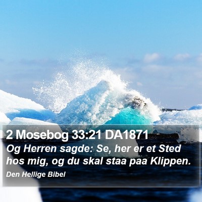 2 Mosebog 33:21 DA1871 Bible Verse Image
