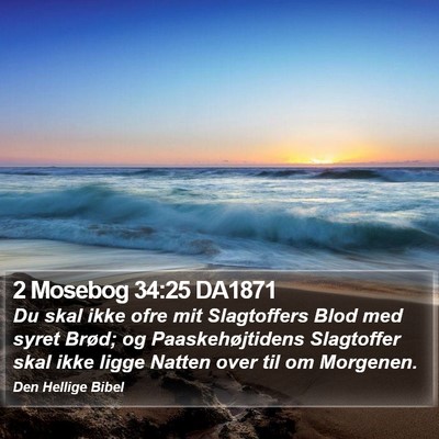 2 Mosebog 34:25 DA1871 Bible Verse Image