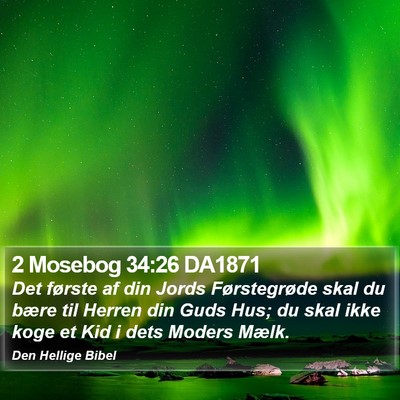 2 Mosebog 34:26 DA1871 Bible Verse Image