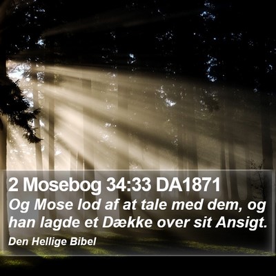2 Mosebog 34:33 DA1871 Bible Verse Image