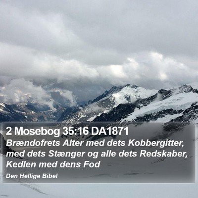 2 Mosebog 35:16 DA1871 Bible Verse Image