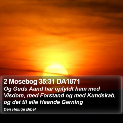 2 Mosebog 35:31 DA1871 Bible Verse Image