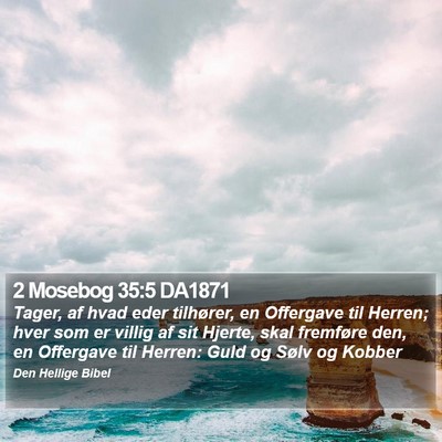 2 Mosebog 35:5 DA1871 Bible Verse Image