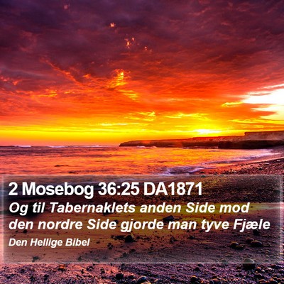 2 Mosebog 36:25 DA1871 Bible Verse Image