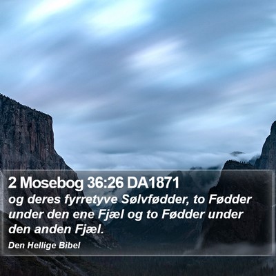 2 Mosebog 36:26 DA1871 Bible Verse Image