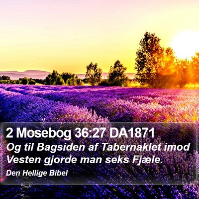 2 Mosebog 36:27 DA1871 Bible Verse Image
