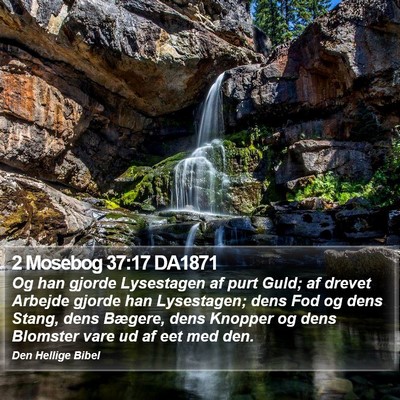 2 Mosebog 37:17 DA1871 Bible Verse Image