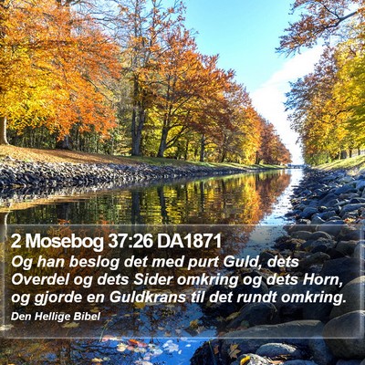 2 Mosebog 37:26 DA1871 Bible Verse Image