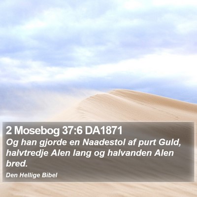 2 Mosebog 37:6 DA1871 Bible Verse Image