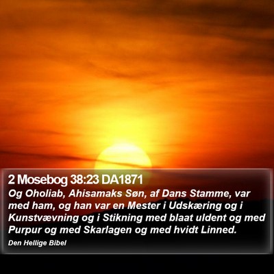 2 Mosebog 38:23 DA1871 Bible Verse Image