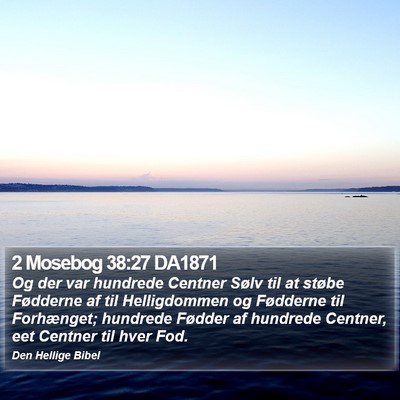 2 Mosebog 38:27 DA1871 Bible Verse Image