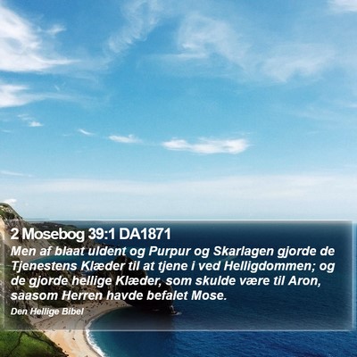 2 Mosebog 39:1 DA1871 Bible Verse Image