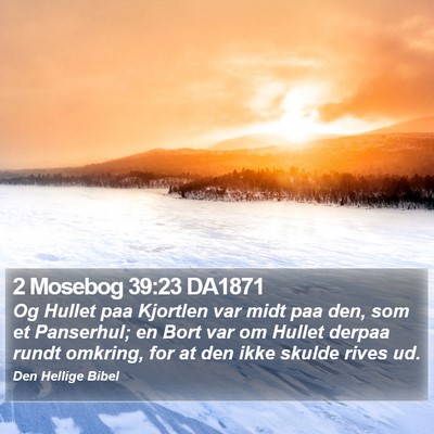 2 Mosebog 39:23 DA1871 Bible Verse Image