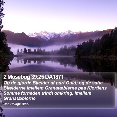 2 Mosebog 39:25 DA1871 Bible Verse Image
