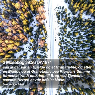 2 Mosebog 39:26 DA1871 Bible Verse Image