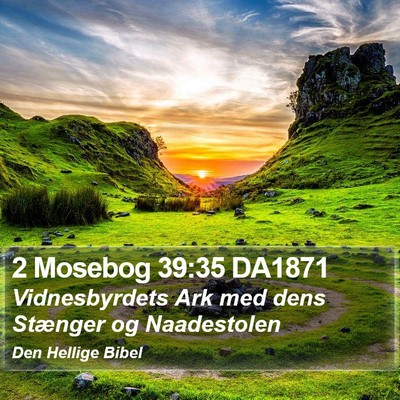 2 Mosebog 39:35 DA1871 Bible Verse Image