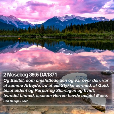 2 Mosebog 39:5 DA1871 Bible Verse Image