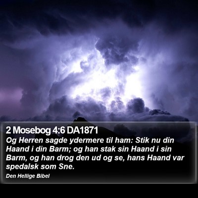 2 Mosebog 4:6 DA1871 Bible Verse Image