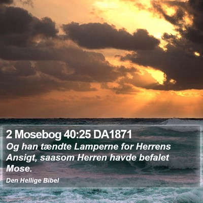 2 Mosebog 40:25 DA1871 Bible Verse Image