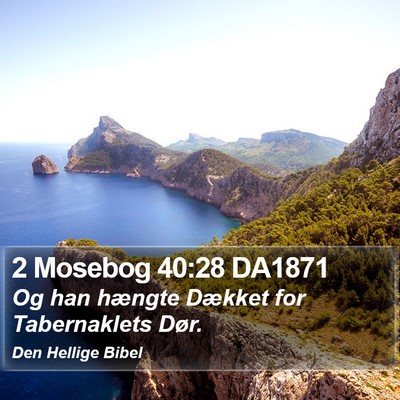 2 Mosebog 40:28 DA1871 Bible Verse Image