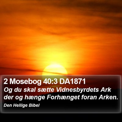 2 Mosebog 40:3 DA1871 Bible Verse Image