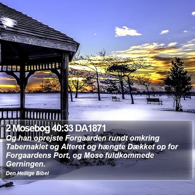 2 Mosebog 40:33 DA1871 Bible Verse Image