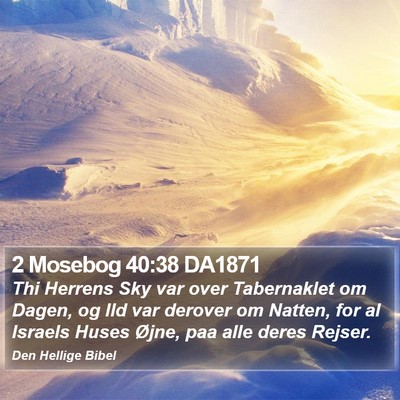 2 Mosebog 40:38 DA1871 Bible Verse Image