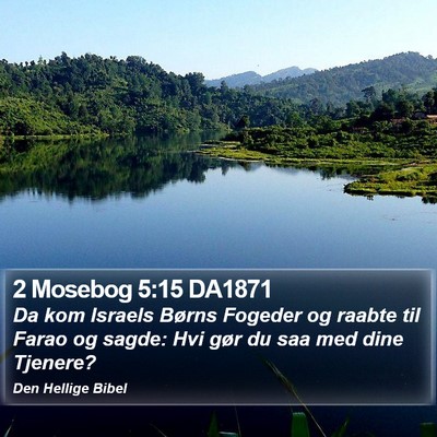 2 Mosebog 5:15 DA1871 Bible Verse Image