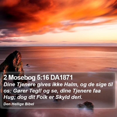 2 Mosebog 5:16 DA1871 Bible Verse Image