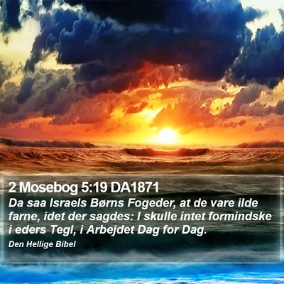 2 Mosebog 5:19 DA1871 Bible Verse Image