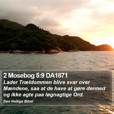 2 Mosebog 5:9 DA1871 Bible Verse Image
