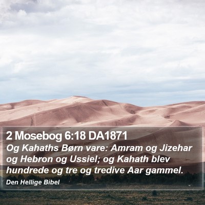 2 Mosebog 6:18 DA1871 Bible Verse Image