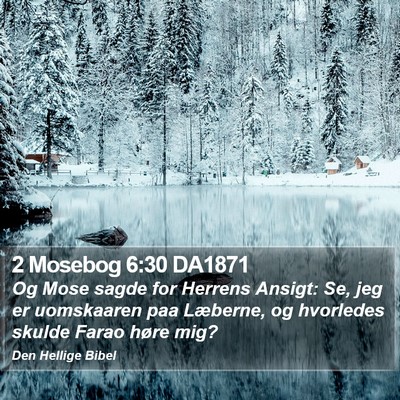 2 Mosebog 6:30 DA1871 Bible Verse Image