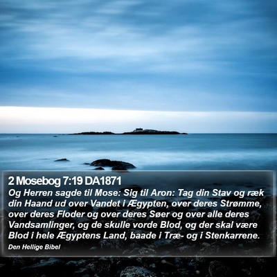 2 Mosebog 7:19 DA1871 Bible Verse Image