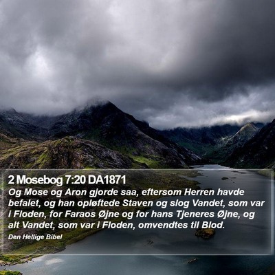 2 Mosebog 7:20 DA1871 Bible Verse Image