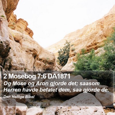 2 Mosebog 7:6 DA1871 Bible Verse Image