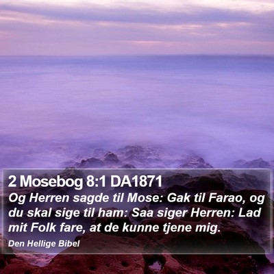2 Mosebog 8:1 DA1871 Bible Verse Image