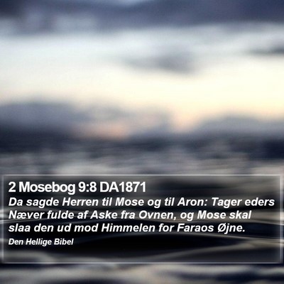 2 Mosebog 9:8 DA1871 Bible Verse Image
