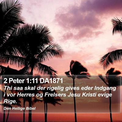 2 Peter 1:11 DA1871 Bible Verse Image