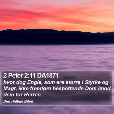 2 Peter 2:11 DA1871 Bible Verse Image
