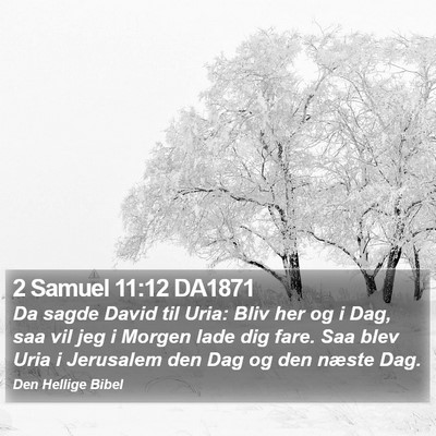 2 Samuel 11:12 DA1871 Bible Verse Image