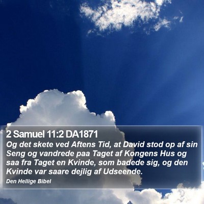 2 Samuel 11:2 DA1871 Bible Verse Image