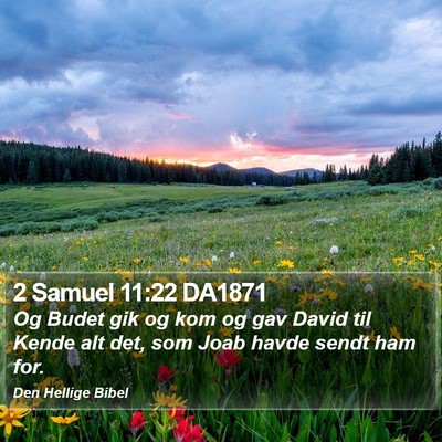 2 Samuel 11:22 DA1871 Bible Verse Image