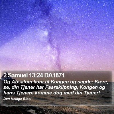 2 Samuel 13:24 DA1871 Bible Verse Image