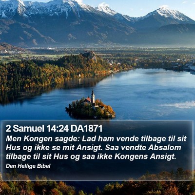 2 Samuel 14:24 DA1871 Bible Verse Image